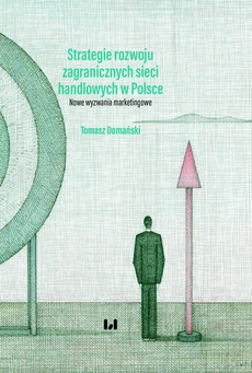 Обкладинка книги з назвою:Strategie rozwoju zagranicznych sieci handlowych w Polsce