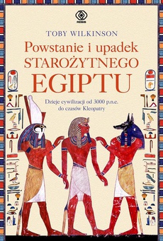 Обкладинка книги з назвою:Powstanie i upadek starożytnego Egiptu