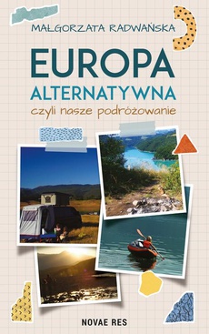 Обложка книги под заглавием:Europa alternatywna, czyli nasze podróżowanie