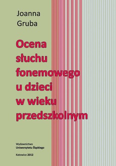 The cover of the book titled: Ocena słuchu fonemowego u dzieci w wieku przedszkolnym