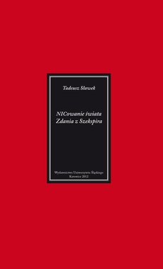 The cover of the book titled: NICowanie świata. Zdania z Szekspira