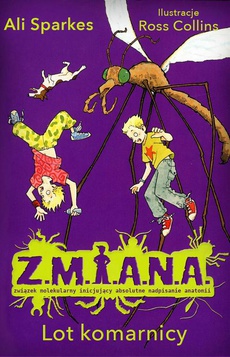 Okładka książki o tytule: Z.M.I.A.N.A. Lot komarnicy