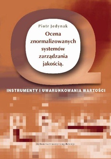 The cover of the book titled: Ocena znormalizowanych systemów zarządzania jakością