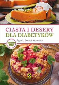 Обложка книги под заглавием:Ciasta i desery dla diabetyków