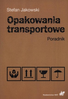 The cover of the book titled: Opakowania transportowe. Poradnik