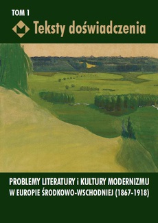 The cover of the book titled: Teksty doświadczenia. Tom 1