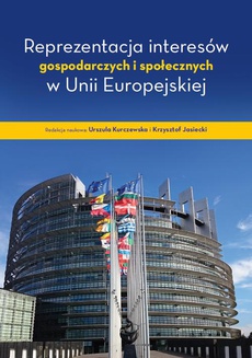 The cover of the book titled: Reprezentacja interesów gospodarczych i społecznych w Unii Europejskiej