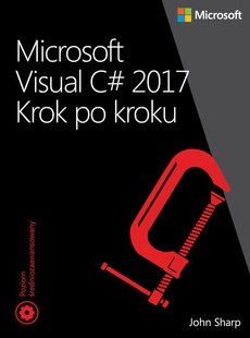The cover of the book titled: Microsoft Visual C# 2017 Krok po kroku
