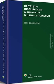 The cover of the book titled: Obowiązki informacyjne w umowach o usługi finansowe