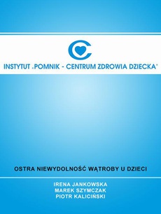 The cover of the book titled: Ostra niewydolność wątroby u dzieci. Cz. 1.