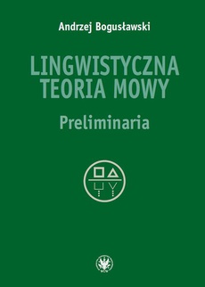 Обложка книги под заглавием:Lingwistyczna teoria mowy