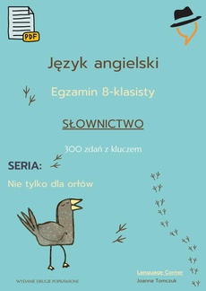 The cover of the book titled: Egzamin ósmoklasisty - Nie tylko dla orłów: słownictwo cz.1