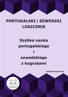 Обложка книги под заглавием:Portugalski i szwedzki logicznie. Szybka nauka portugalskiego i szwedzkiego z kognatami