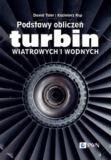 Обкладинка книги з назвою:Podstawy obliczeń turbin wiatrowych i wodnych