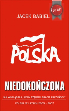 Обложка книги под заглавием:Polska niedokończona