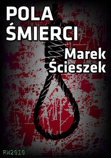 Обложка книги под заглавием:Pola śmierci