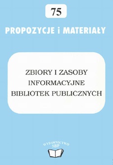 The cover of the book titled: Zbiory i zasoby informacyjne bibliotek publicznych