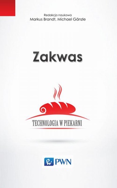 The cover of the book titled: Zakwas. Technologia w piekarni