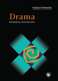 Okładka książki o tytule: Drama. Konteksty teoretyczne
