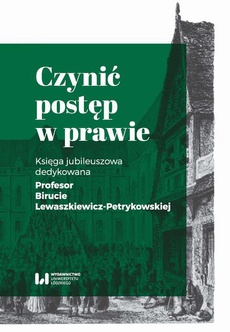 The cover of the book titled: Czynić postęp w prawie