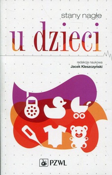 The cover of the book titled: Stany nagłe u dzieci