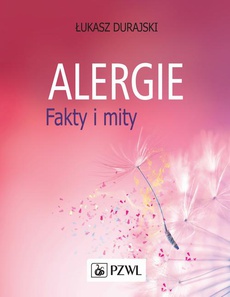 The cover of the book titled: Alergie. Fakty i mity