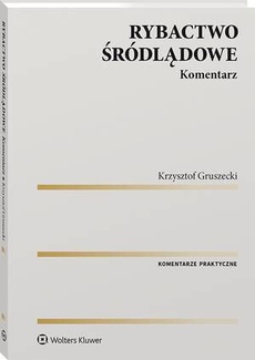 Обложка книги под заглавием:Rybactwo śródlądowe. Komentarz