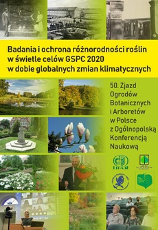 The cover of the book titled: Badania i ochrona różnorodności roślin w świetle celów GSPC 2020 w dobie globalnych zmian klimatycznych