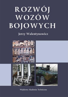 The cover of the book titled: Rozwój wozów bojowych