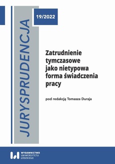 The cover of the book titled: Jurysprudencja 19. Zatrudnienie tymczasowe jako nietypowa forma świadczenia pracy