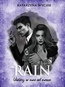 Обкладинка книги з назвою:RAIN II Uwierz w nas od nowa