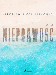 The cover of the book titled: Nieprawość