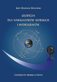 The cover of the book titled: Geodezja dla nawigatorów morskich i hydrografów