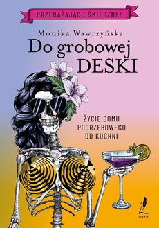 The cover of the book titled: Do grobowej deski