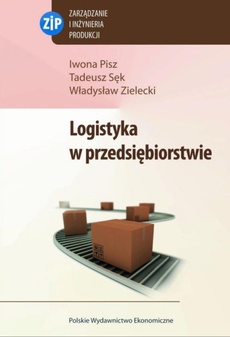 The cover of the book titled: Logistyka w przedsiębiorstwie