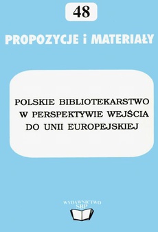 The cover of the book titled: Polskie bibliotekarstwo w perspektywie wejścia do Unii Europejskiej
