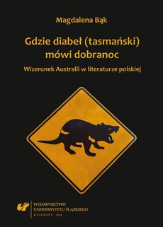 Обложка книги под заглавием:Gdzie diabeł (tasmański) mówi dobranoc