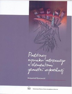 The cover of the book titled: Podstawy rysunku odręcznego z elementami geometrii wykreślnej