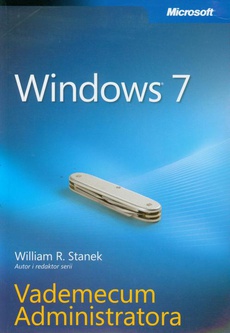 Обложка книги под заглавием:Windows 7 Vademecum Administratora