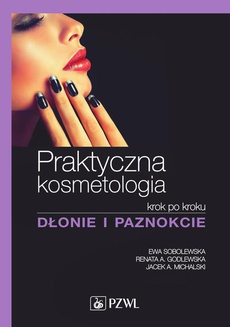 The cover of the book titled: Praktyczna kosmetologia