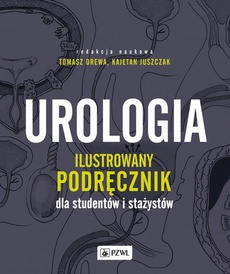 The cover of the book titled: Urologia. Ilustrowany podręcznik dla studentów i stażystów