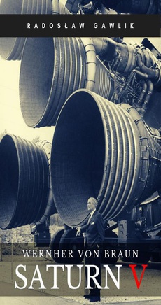 Okładka książki o tytule: Wernher von Braun. Saturn V