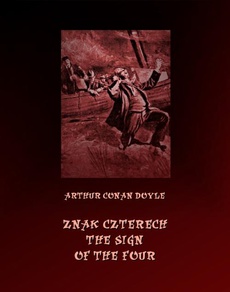 The cover of the book titled: Znak czterech. The Sign of Four