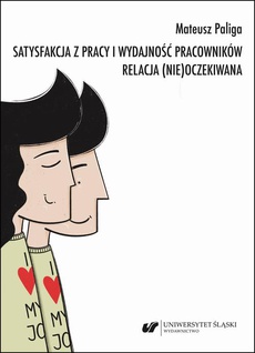 The cover of the book titled: Satysfakcja z pracy i wydajność pracowników