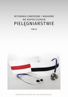The cover of the book titled: Wyzwania zawodowe i naukowe we współczesnym pielęgniarstwie, t. 3