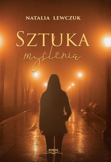 The cover of the book titled: Sztuka myślenia