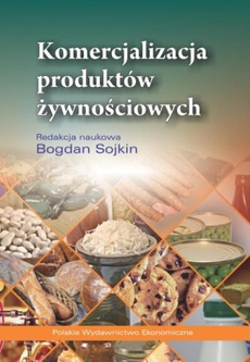 Okładka książki o tytule: Komercjalizacja produktów żywnościowych