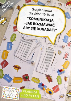 Обкладинка книги з назвою:Gra planszowa " Komunikacja - jak rozmawiać, aby się dogadać?" dla dzieci 10-15 lat (do druku). Pomoc edukacyjna