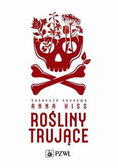 The cover of the book titled: Rośliny trujące