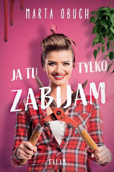 The cover of the book titled: Ja tu tylko zabijam